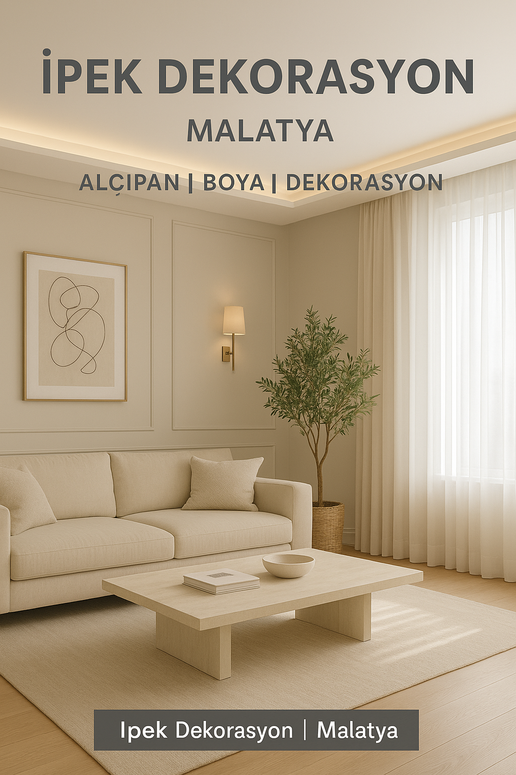 Malatya İpek Dekorasyon